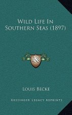 Wild Life in Southern Seas (1897)