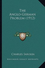 The Anglo-German Problem (1912)