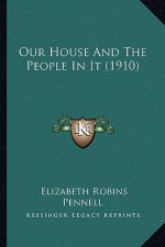 Our House and the People in It (1910)