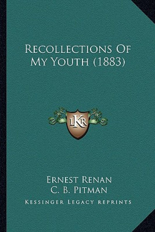 Recollections of My Youth (1883)