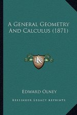 A General Geometry and Calculus (1871)