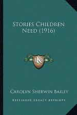 Stories Children Need (1916)