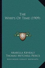 The Whips of Time (1909)