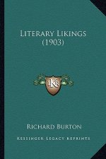 Literary Likings (1903)
