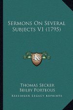 Sermons on Several Subjects V1 (1795)