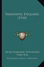 Vanishing England (1910)