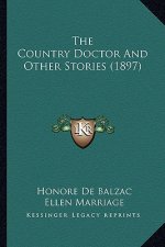 The Country Doctor And Other Stories (1897)