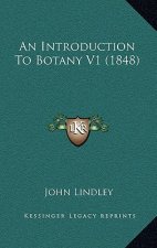 An Introduction to Botany V1 (1848)
