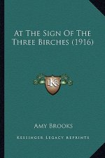 At the Sign of the Three Birches (1916)