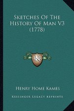 Sketches Of The History Of Man V3 (1778)