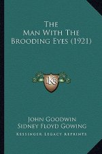 The Man with the Brooding Eyes (1921)