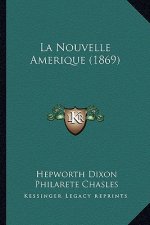 La Nouvelle Amerique (1869)