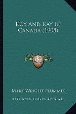 Roy and Ray in Canada (1908)