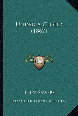 Under a Cloud (1867)