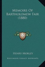 Memoirs of Bartholomew Fair (1880)
