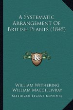 A Systematic Arrangement of British Plants (1845)