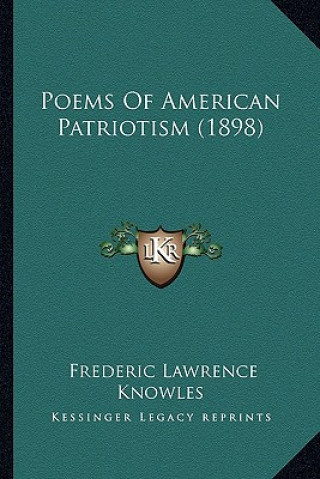 Poems of American Patriotism (1898)