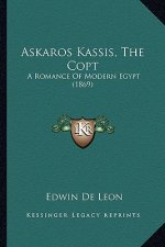 Askaros Kassis, the Copt: A Romance of Modern Egypt (1869)