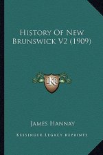 History Of New Brunswick V2 (1909)