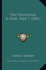 Ten Thousand A-Year, Part 1 (1841)