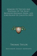 Memoirs of the Life and Writings of the Right Reverend Reginald Heber, Late Lord Bishop of Calcutta (1835)