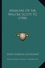 Memoirs of Sir Walter Scott V2 (1900)