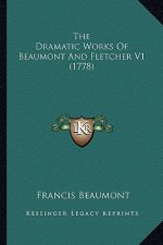 The Dramatic Works of Beaumont and Fletcher V1 (1778)