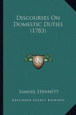 Discourses on Domestic Duties (1783)