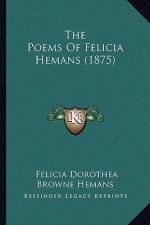 The Poems of Felicia Hemans (1875)