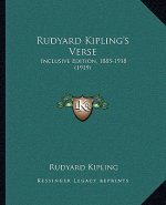 Rudyard Kipling's Verse: Inclusive Edition, 1885-1918 (1919)