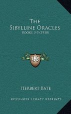 The Sibylline Oracles: Books 3-5 (1918)