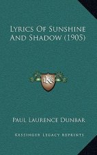 Lyrics of Sunshine and Shadow (1905)