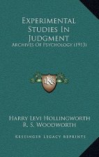 Experimental Studies in Judgment: Archives of Psychology (1913)