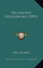 Decorative Needlework (1893)