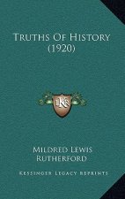 Truths Of History (1920)