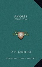 Amores: Poems (1916)