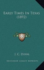 Early Times in Texas (1892)