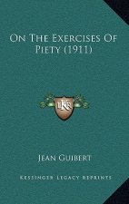 On the Exercises of Piety (1911)