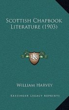Scottish Chapbook Literature (1903)