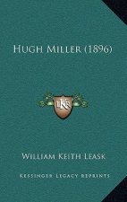 Hugh Miller (1896)