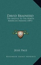 David Brainerd: The Apostle to the North American Indians (1891)