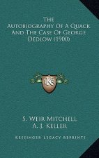 The Autobiography of a Quack and the Case of George Dedlow (1900)
