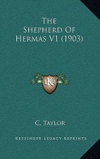 The Shepherd of Hermas V1 (1903)