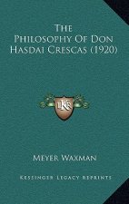 The Philosophy of Don Hasdai Crescas (1920)