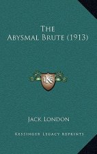 The Abysmal Brute (1913)
