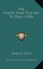 The Prayer That Teaches to Pray (1900)