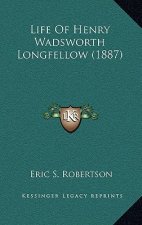 Life of Henry Wadsworth Longfellow (1887)