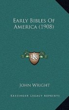 Early Bibles of America (1908)