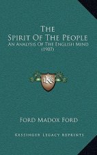 The Spirit of the People: An Analysis of the English Mind (1907)