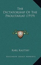The Dictatorship of the Proletariat (1919)